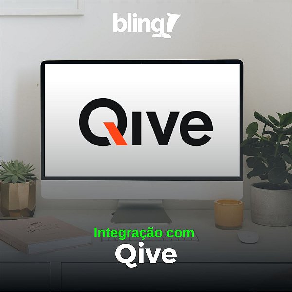 Integração Bling e Qive