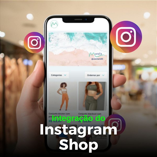 Integração da Loja Virtual com o Instagram Shop