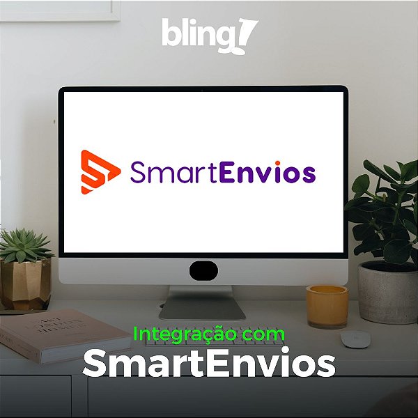 Integração da Smart Envios com o Bling
