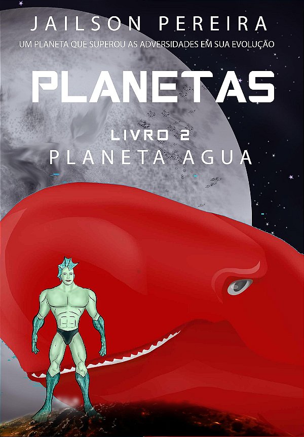 Planeta Água (Livro 02)