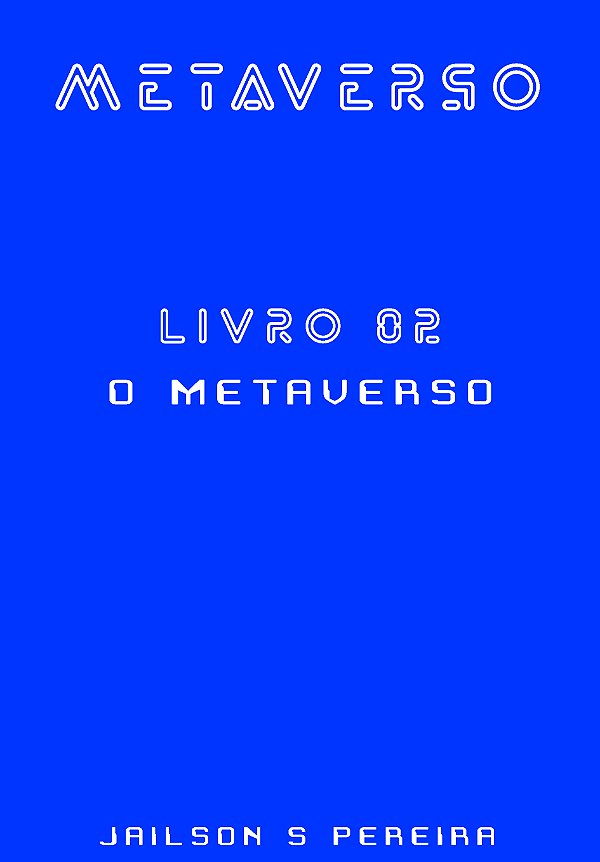 Metaverso - O Metaverso