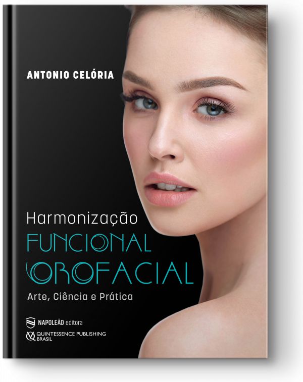 Harmonização Funcional Orofacial – Arte Ciência e Prática