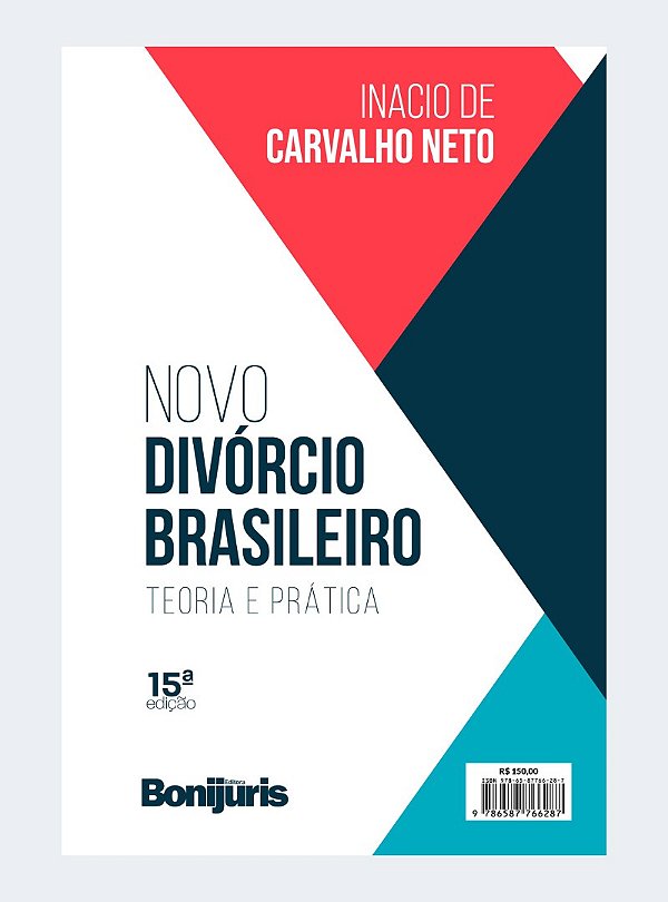 Novo divórcio brasileiro: teoria e prática - 15ª edição