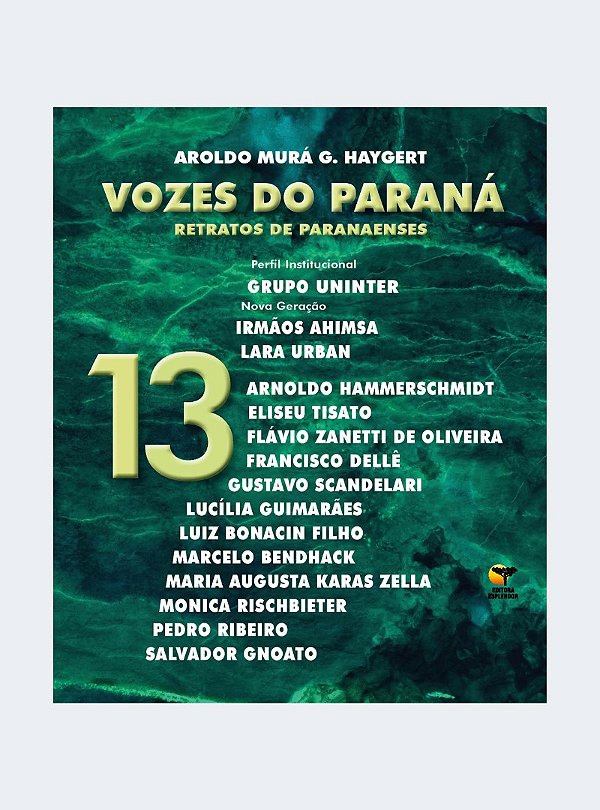 Vozes do Paraná: Retratos de paranaenses #13