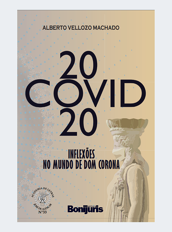20 Covid 20: Inflexões no mundo de Dom Corona