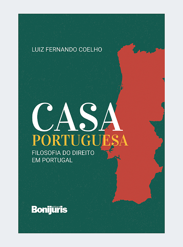 Casa Portuguesa: Filosofia do direito em Portugal