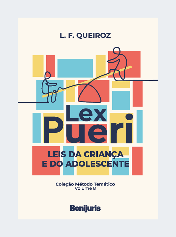 Lex Pueri: leis da criança e do adolescente