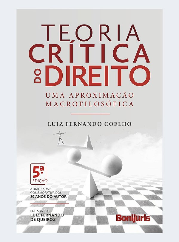 Teoria crítica do direito: uma aproximação macrofilosófica