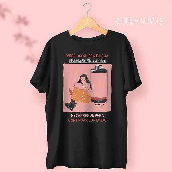Camiseta - Franquia de surtos