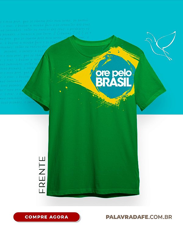 Camiseta Ore Pelo Brasil