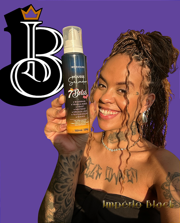 Mousse Selador 7Belas Funções - Link Oficial da Embaixador ixtelis(atelier Badu)  Império Black