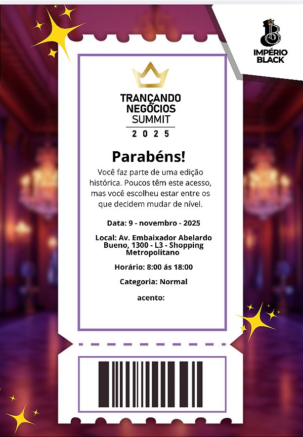 (LOTE 1) INGRESSO VIP TRANÇANDO NEGÓCIOS SUMMIT 2025