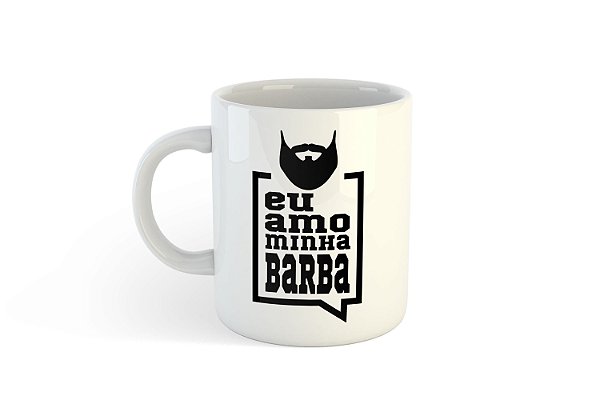 Caneca Eu Amo Minha Barba