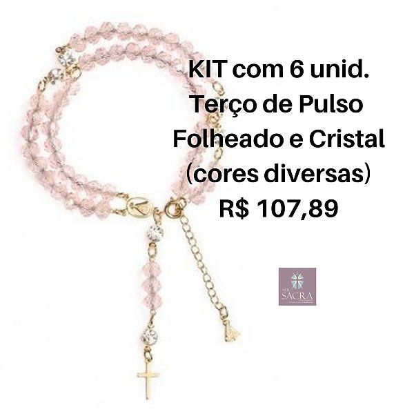 KIT Terço Pulso cristal folheado regulavel 06 unidades