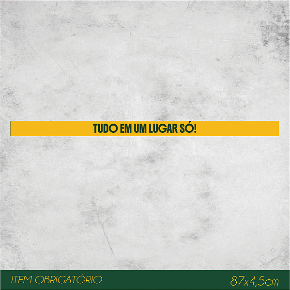 Faixa de Gôndola Tudo em um lugar Só 87x4,5cm - Empório
