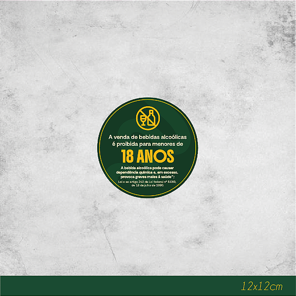 Placa em PS Legislação Proibido Bebidas Menores de 18 Anos 12x12cm