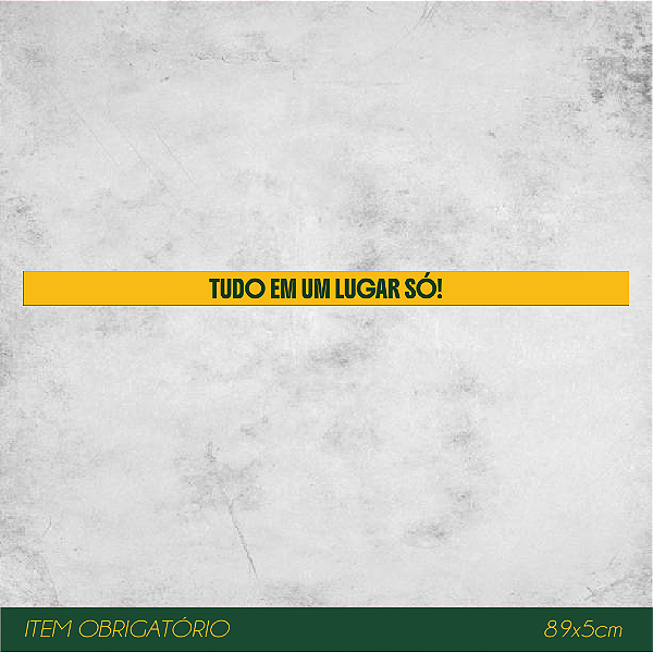 Faixa de Gôndola Tudo em um lugar Só 89x5cm - Conveniência