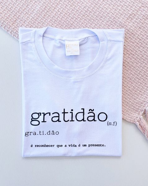 Camiseta T-shirt Gratidão (Viscolaycra) - BLB