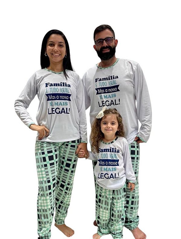 Kit Pijama Família é tudo igual, mais a minha é mais legal