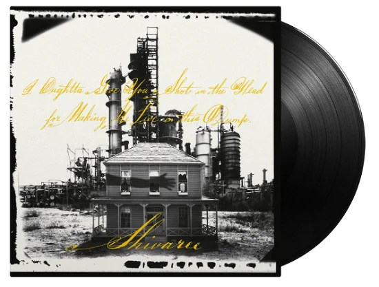 Shivaree - I Oughtta Give You A Shot In The Head For Making Me Live In This Dump LP