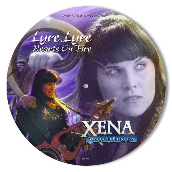 Xena: Warrior Princess – Lyre, Lyre Hearts On Fire (Picture Disc) LP