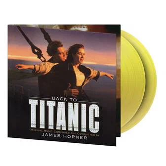 James Horner – Back to Titanic Translucent Yellow Vinyl – LP Duplo