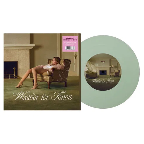 Hilary Duff – Weather for Tennis (Coke Bottle Clear Vinyl) – LP Single 7"
