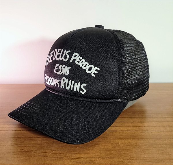 Boné Truck Que Deus Perdoe Essas Pessoas Ruins