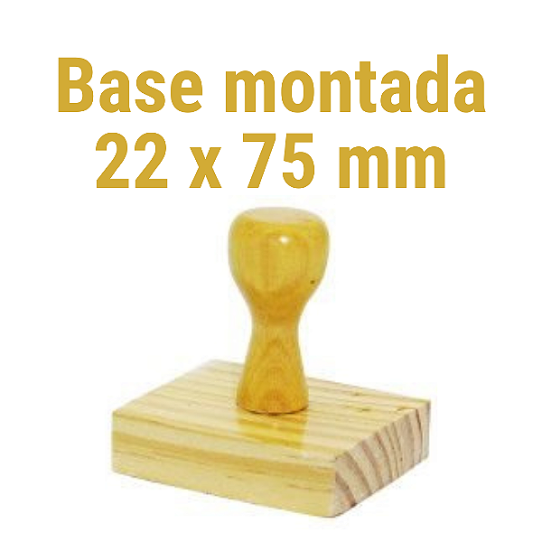 CARIMBO DE MADEIRA 22 X 75 MM MONTADO COM CABO  (SEM PERSONALIZAÇÃO) - Kit com 10 unidades