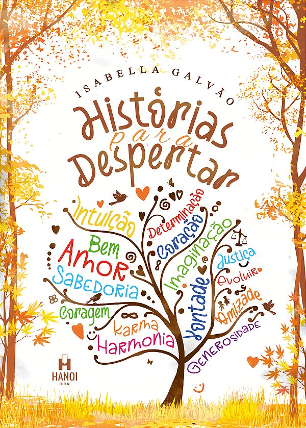 HISTÓRIAS PARA DESPERTAR - Isabella Galvão