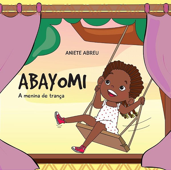 ABAYOMI, A MENINA DE TRANÇA - Aniete Abreu