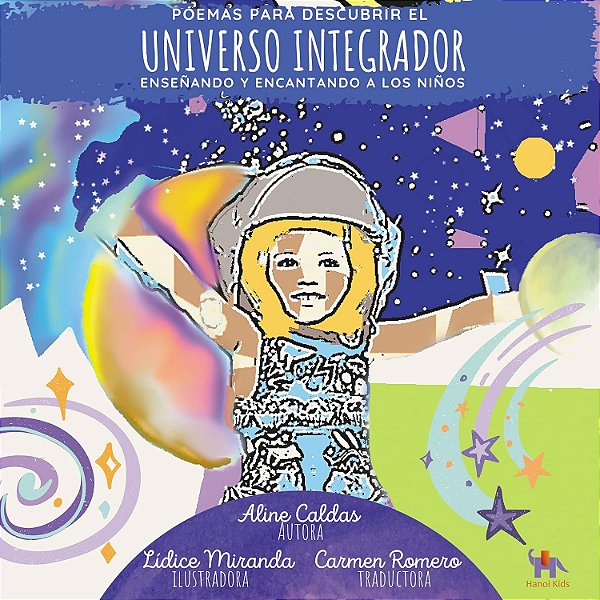 POEMAS PARA DESCUBRIR EL UNIVERSO INTEGRADOR - Aline Caldas