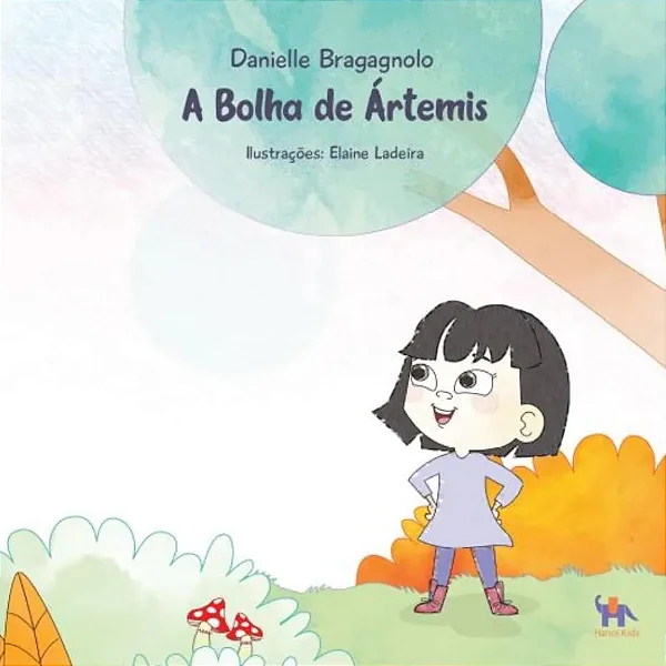 A BOLHA DE ÁRTEMIS - Danielle Bragagnolo