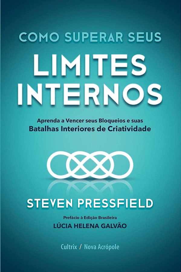 Como Superar Seus Limites Internos: Steven Pressfield