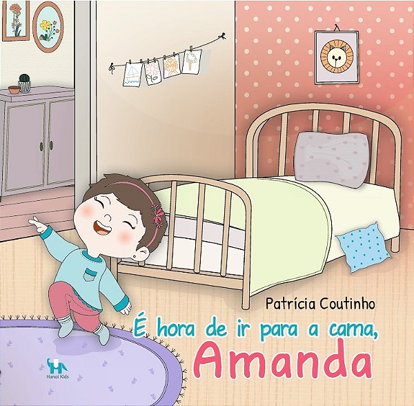 É HORA DE IR PARA A CAMA, AMANDA - Patrícia Coutinho