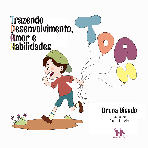 [Pré-lançamento] TRAZENDO DESENVOLVIMENTO, AMOR E HABILIDADES - Bruna Bicudo