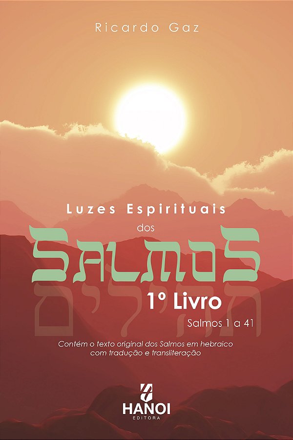 LUZES ESPIRITUAIS DOS SALMOS, 1º Livro - Ricardo Gaz