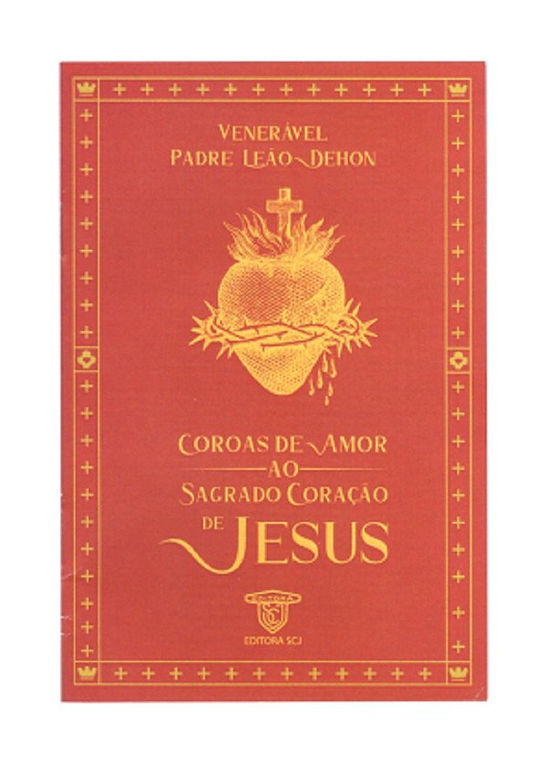 Livro Coroas de Amor ao Sagrado Coração de Jesus