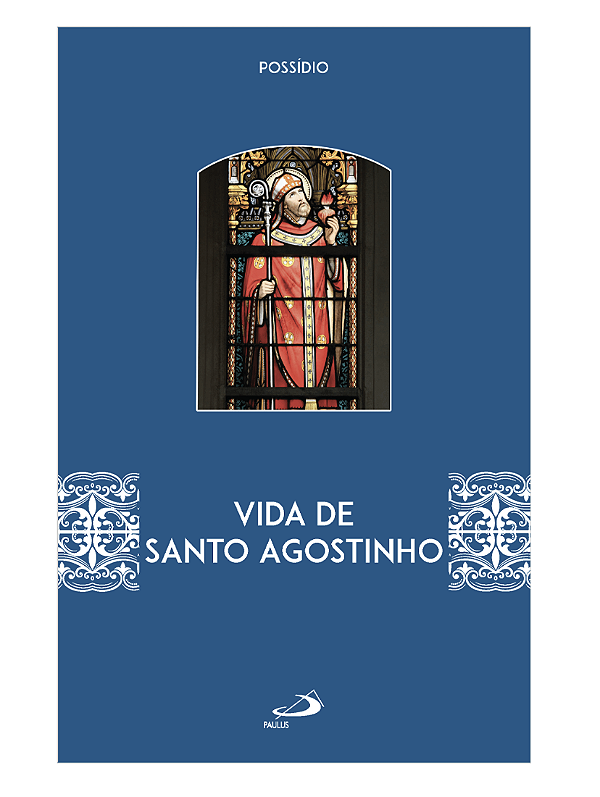 Vida de Santo Agostinho - Possídio