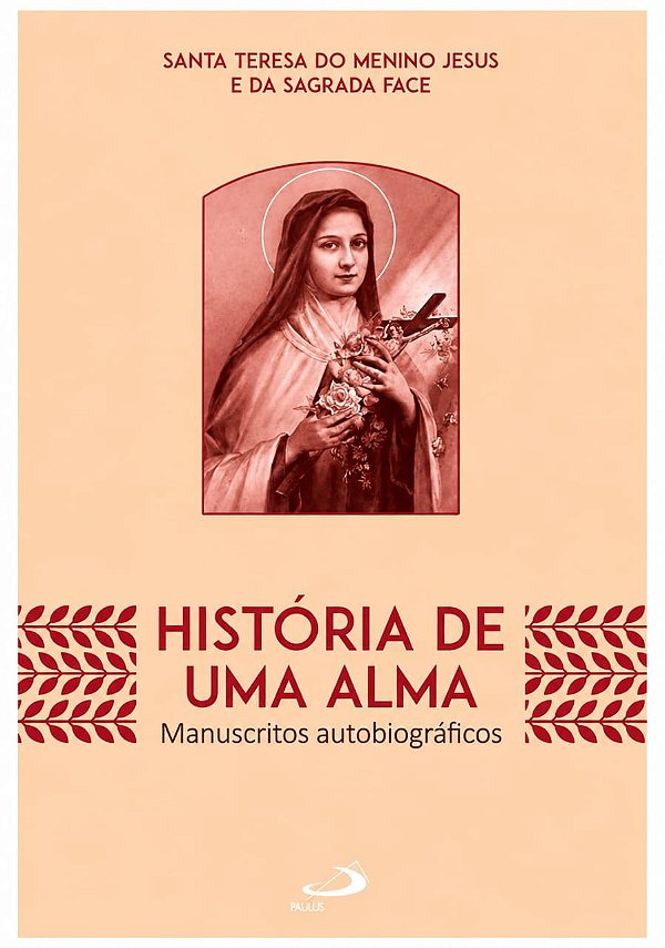 Livro História de uma alma Santa Teresinha