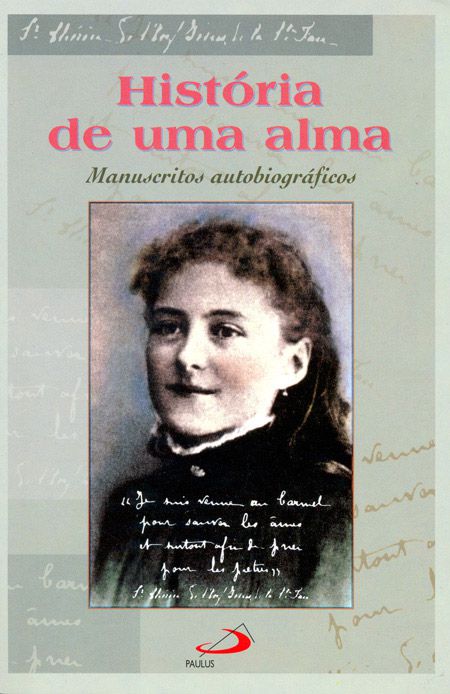 Livro História de uma alma Santa Teresinha