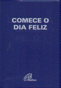 Livro Comece O Dia Feliz
