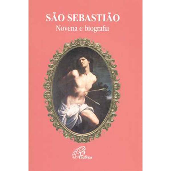 Novena e Biografia a São Sebastião