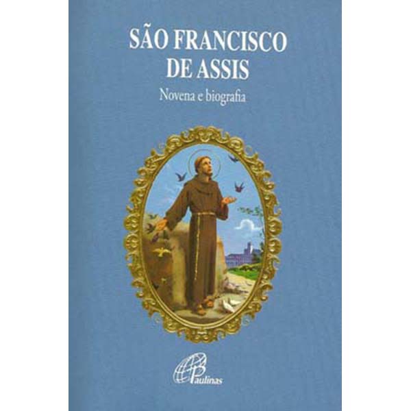 Novena e Biografia a São Francisco de Assis