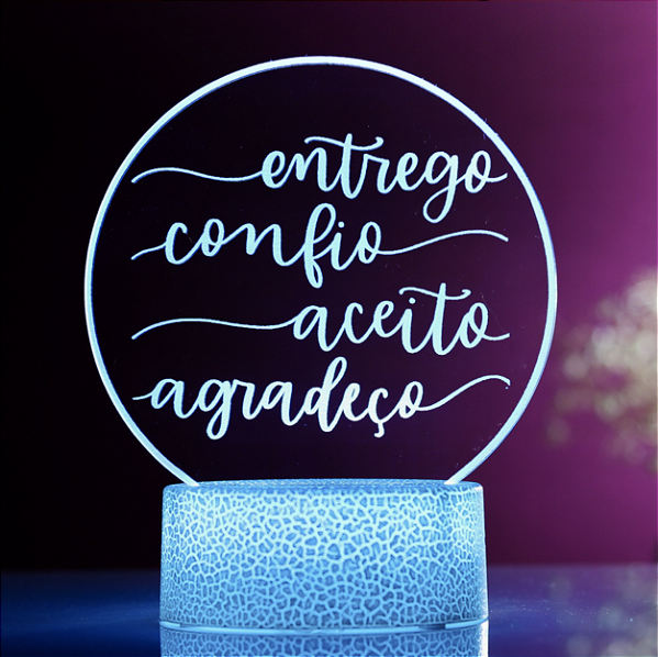 Luminária Led - entrego, confio, aceito, agradeço
