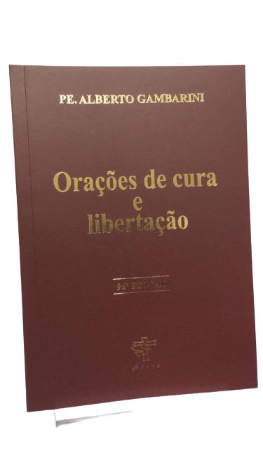 Orações de Cura e Libertação - Pe. Alberto Gambarini