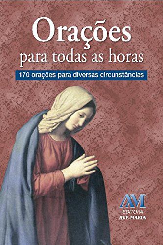 Livro Orações para todas as horas - Pe. Luís Erlin, CMF