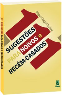 111 Sugestões para noivos e recém casados