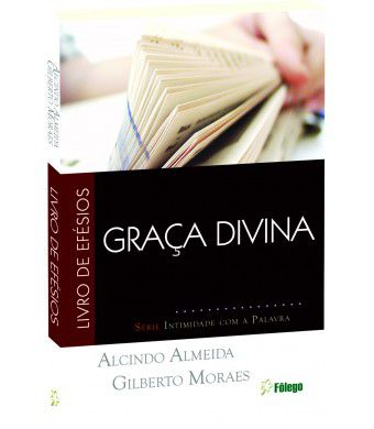 Graça Divina - Livro de Efésios