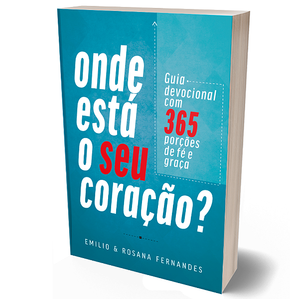 Devocional Onde está o seu coração?